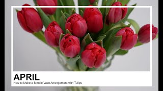 How to Make a Tulip Vase Arrangement  Triangle Nursery Wholesale Flowers and Academy [upl. by Amak]