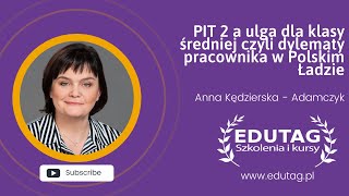 PIT 2 a ulga dla klasy średniej czyli dylematy pracownika w Polskim Ładzie [upl. by Yajet695]