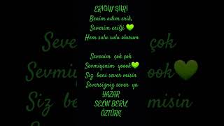 ERİĞİN ŞİİRİ 💚 [upl. by Gnoh]