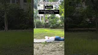 Matsyasana and its benefits  yoga youtubeshorts youtube motivation viralvideo video shorts [upl. by Lezirg]