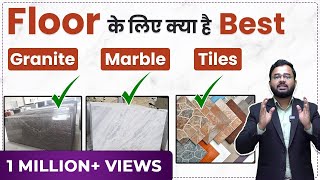 🔥Marble vs Granite vs Tiles  Best Flooring Option in 2024  Best Tiles For Floor [upl. by Anovad]