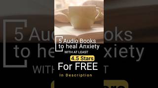 5 FREE Audio Books to Heal Anxiety shorts [upl. by Eolande]