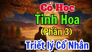 Sách nói  Cổ Học Tinh Hoa Phần 3 những câu chuyện triết lý hay  Sách nói Minh Triết [upl. by Ani]