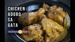 Chicken Adobo sa Gata [upl. by Alyahc]