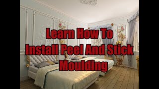 Learn how to install peel and stick molding and Furniture appliques [upl. by Ahterahs582]