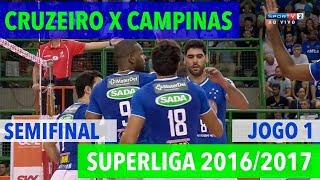 Cruzeiro x Campinas  Semifinal JOGO 1  Superliga de Vôlei Masculino 20162017 [upl. by Ahsinat51]