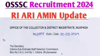 OSSSC RI ARI AMIN New Recruitment UpdateRI ARI AMIN Recruitment 2024 Update Odisha Govt Job 2024 [upl. by Nikos76]