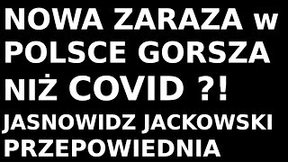 Jasnowidz Jackowski przepowiednia nowa w Polsce świat [upl. by Mariquilla]