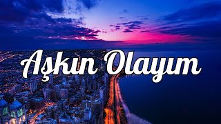 Simge  Aşkın Olayım SözleriLyrics [upl. by Wildon887]