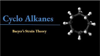 Baeyers Strain Theory  Conformations of Cyclohexane [upl. by Nhguaval]