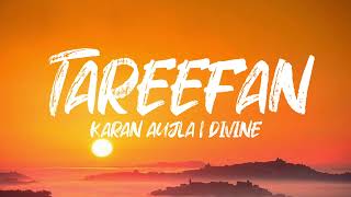 TAREEFAN Lyrics with English Translation Karan Aujla  Divine [upl. by Emmuela]