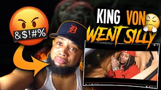 SHE LEFT ME WHEN I WAS LOCKED UP King Von  Went Silly Official Music Video  REACTION [upl. by Raybourne]