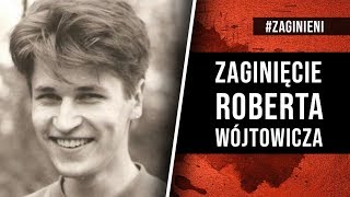 Zaginięcie Roberta Wójtowicza  NIEDIEGETYCZNE [upl. by Nirmak219]