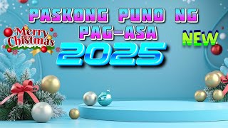 NEW CHRISTMAS SONG II PASKONG PUNO NG PAGASA 2025💘🙏🎄new christmas song 2024 2025 [upl. by Yeoz]