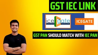 2022 Update  How To Link GST PAN With IEC  Icegate  DGFT  Negative Acknowledgement [upl. by Guenzi524]