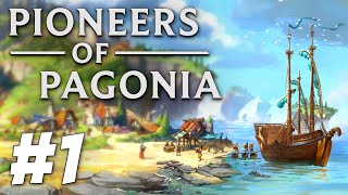 Settling the Cursed Coast  Pioneers of Pagonia Part 1 [upl. by Johnstone]