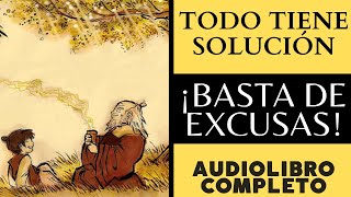 EN LA VIDA TODO TIENE SOLUCIÓN 👳‍♂️ audiolibro completo en español voz humana [upl. by Notxam886]