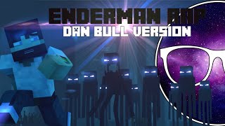 quotMINECRAFT ENDERMAN RAPquot by Dan Bull Reaction [upl. by Eirac]