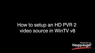 WinTV setup for the HD PVR 2 Colossus 2 or HD PVR Rocket [upl. by Teuton]