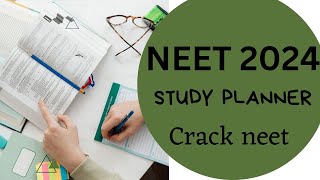 NEET 2024  STUDY PLANNER  TIMETABLE [upl. by Zondra]