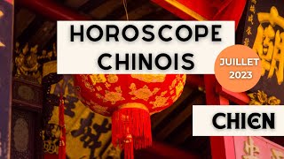 Chien Votre Horoscope chinois pour Juillet 2023 est disponible Q [upl. by Idaline106]