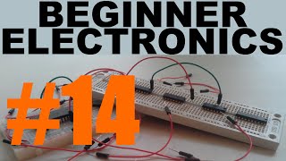 Beginner Electronics  14  Circuit Design Build and Measuring [upl. by Eirot]