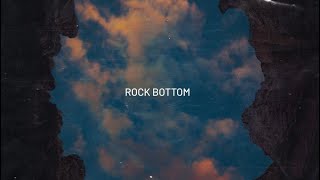 AK  ROCK BOTTOM LYRICS [upl. by Elum]