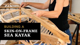 First Time SkinonFrame Sea Kayak Build Beautiful Video with Natural Sound [upl. by Eerehs30]