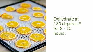 Dehydrated Orange Slices [upl. by Ayocal]