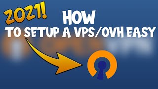 HOW TO SETUP A VPSOVH EAZY 2021 OPENVPN [upl. by Emanuel]