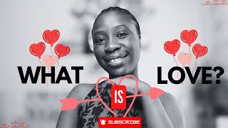 What is Love A Deep Dive into Biblical Love [upl. by Smaoht]