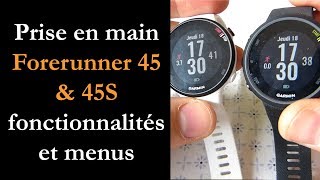 Prise en main Garmin Forerunner 45 et 45S [upl. by Ganley]