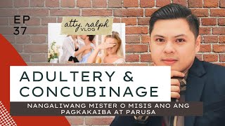 ADULTERY amp CONCUBINAGE  Nangaliwang mister o misis  Parusa  May kulong ba  Parusa sa Kabit [upl. by Bucher]