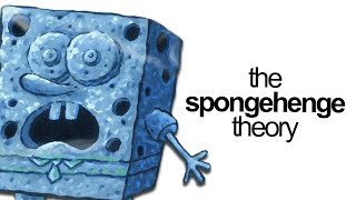 The Spongehenge Theory [upl. by Anifled959]