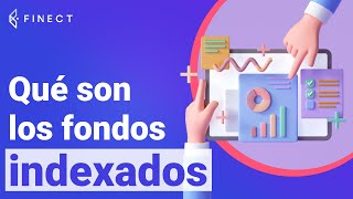 FONDOS INDEXADOS ¿qué son ¿Cómo INVERTIR 📈 Explicación en 5 minutos [upl. by Lerner]