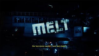 MELT 2024  One Last Dance [upl. by Boorman]