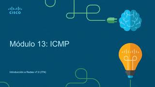 CCNA1v7 Módulo 13 ICMP [upl. by Marmion]