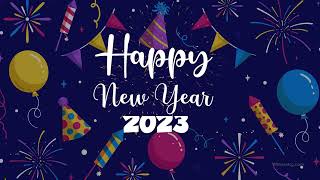 Happy New Year 2023  Wishes Greetings and Messages  WishesMsgcom [upl. by Keram226]