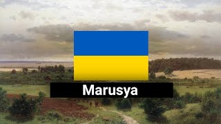 Marusya  Маруся Ukrayna halk şarkısı Türkçe çeviri [upl. by Gannes]