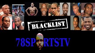 78Sportstv The Blacklist In Boxing [upl. by Drucy]