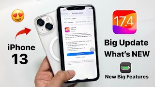 iOS 174 New Update iPhone 13  Whats New on iPhone 13  iOS 174 Great New Features on iPhone 13 [upl. by Ettenil597]