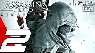 Assassins Creed 3 Remastered  Gameplay Walkthrough Part 2  The Colonies PS4 PRO [upl. by Alrak]