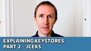 Explaining Keystores  Part 2  JCEKS [upl. by Airretal]