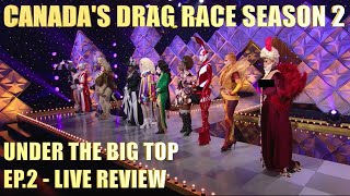 Canada’s Drag Race Season 2  Ep2  Review LIVE [upl. by Ailen476]