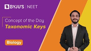 Taxonomic Keys  Concept of the Day  BIOLOGY  NEET  Pushpendu Sir [upl. by Harihat]