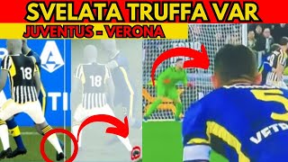 SVELATA TRUFFA VAR JUVENTUS  VERONA Ecco come modificano le immagini per affondare la Juve [upl. by Chapland]