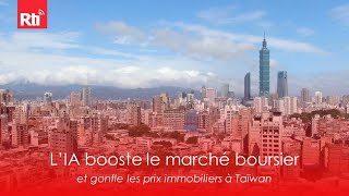 LIA gonfle les prix de limmobilier  Taiwan actus  RTI [upl. by Arotahs]