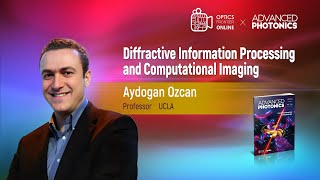 Diffractive Information Processing and Computational Imaging [upl. by Arob372]