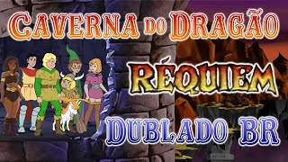 Final de Caverna do Dragão Dublado PTBR Réquiem último episódio feito por fãs [upl. by Yerfdog586]