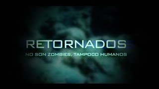 RETORNADOS The Returned  Tráiler oficial de la película [upl. by Hgielrebmik156]